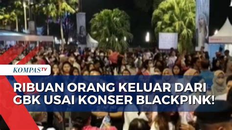 Konser Blackpink Hari Kedua Berakhir Ribuan Orang Antre Mengular Di