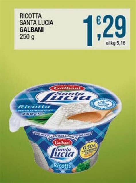 Galbani Santa Lucia Ricotta 250 G Offerta Di Maxi Sidis