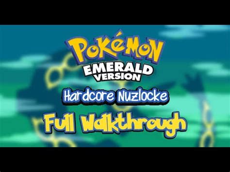 Pokémon Emerald Hardcore Nuzlocke THE COMPLETE GUIDE YouTube