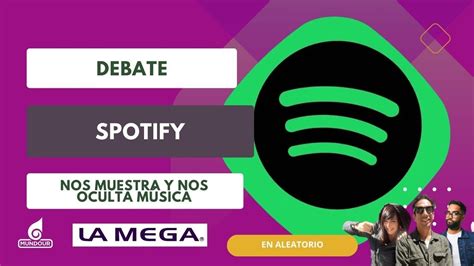 El Algoritmo De Spotify Nos Muestra Y Nos Oculta Artistas Importantes