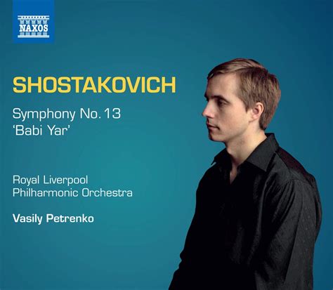 Shostakovich Symphonie N Babi Yar Dmitri Shostakovich Vasily