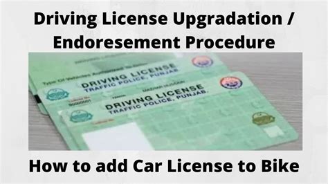 Driving License Endorsement Procedure Driving License Upgrade