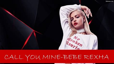 The Chainsmokers Call You Mine Lyrics Ft Bebe Rexha Youtube