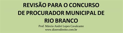 Dizer o Direito Revisão para o concurso de Procurador do Município de