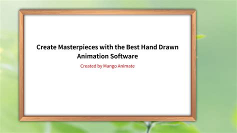 Create Masterpieces With The Best Hand Drawn Animation Software