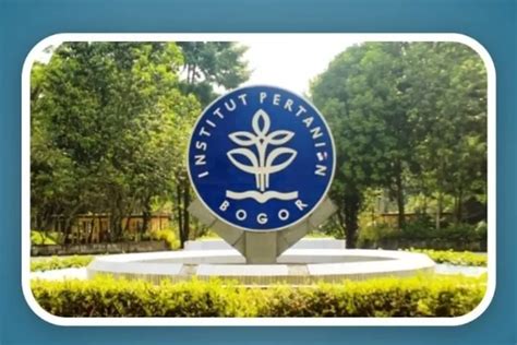 IPB Buka SM IPB Dengan Nilai UTBK Atau Tes Mandiri 2022 Link