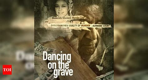 Ott Platform Unveils True Crime Docu Series Dancing On The Grave