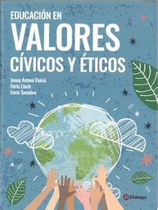 EDUCACION EN VALORES CIVICOS Y ETICOS Varios Autores Casa Del Libro