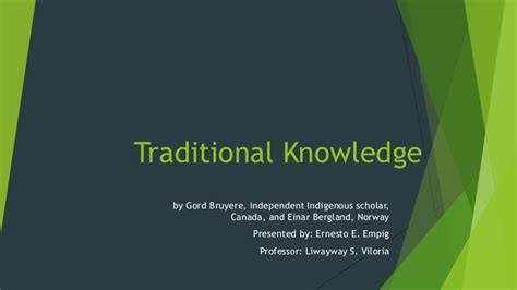 Traditional Knowledge