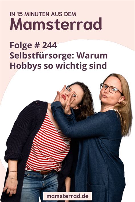 Selbstfürsorge Warum Hobbys für Mütter so wichtig sind Mamsterrad