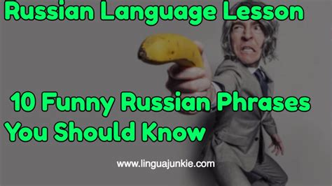 Top 10 Funny Russian Phrases And Sayings You Should Know