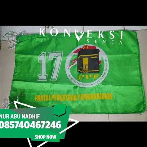 Jual Bendera Partai Ppp Terbaru Dengan Nomor Parpol Uk X Cm