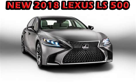 new 2018 Lexus LS 500 sedan resedign,price, interior - Auto Reader: Car ...