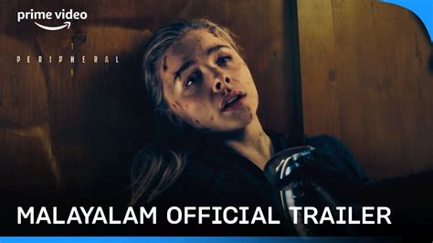 The Peripheral Season 1 Official Malayalam Trailer Prime Video