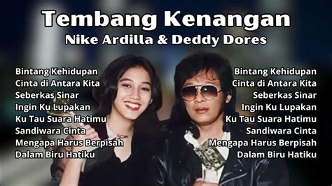 Nike Ardilla And Deddy Dores Tembang Kenangan Pilihan Lagu Nostalgia