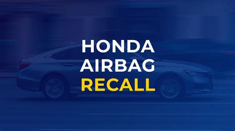 Honda Airbag Recall (2024) | Lemon Law Firm