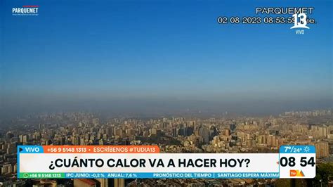 ¿qué Temperatura Se Espera En Santiago Durante Esta Semana