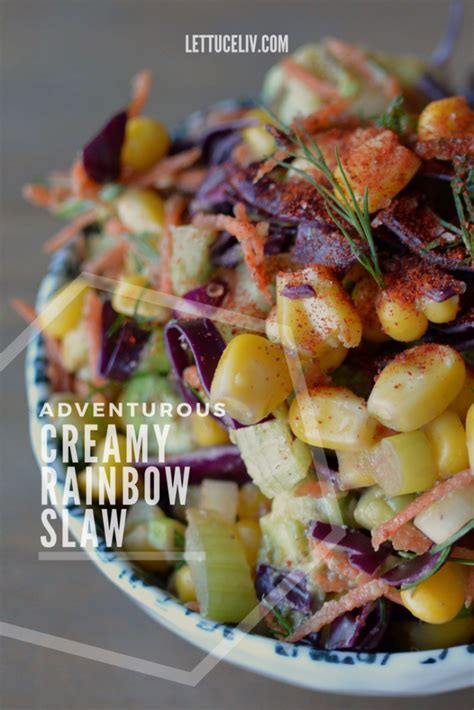 Adventurous Creamy Rainbow Slaw Recipe Lettuceliv