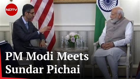 Sundar Pichai Meets Pm Modi Will Open Google Fintech Centre In