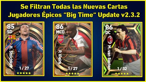 Efootball 2023 Update 2 3 2 Se Filtran Todas Las Nuevas Cartas De Los