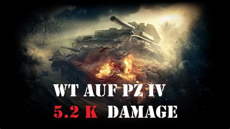 WOT BLİTZ WT AUF PZ IV 5 2K DAMAGE YouTube