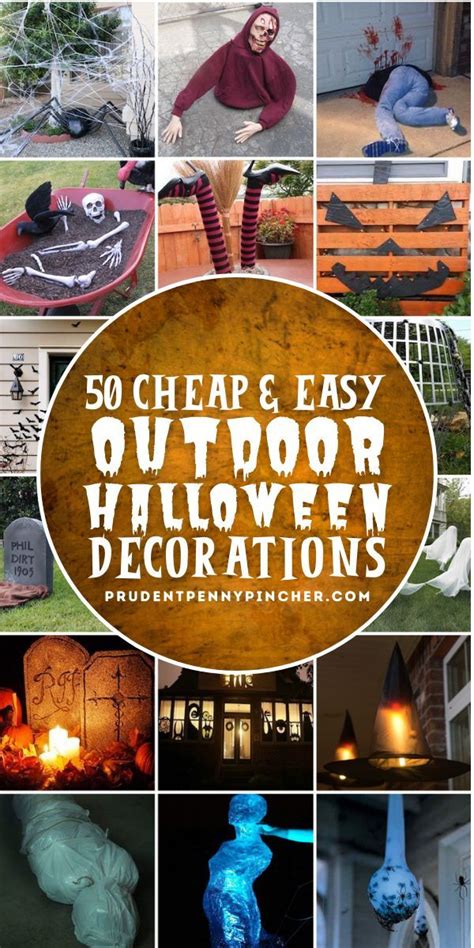 50 Cheap And Easy Diy Outdoor Halloween Decorations Diy Halloween