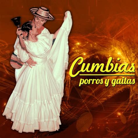 Cumbias Porros Y Gaitas De Varios Artistas En Apple Music