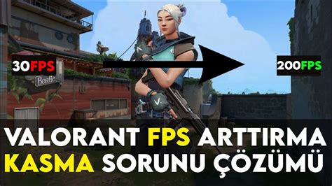 Valorant Ultra Fps Arttirma Ve Drop Sorunu Z M Youtube