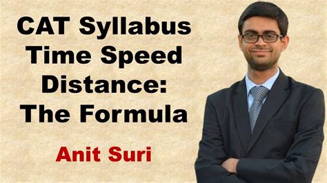 Cat Syllabus Time Speed Distance The Formula Cat Preparation For