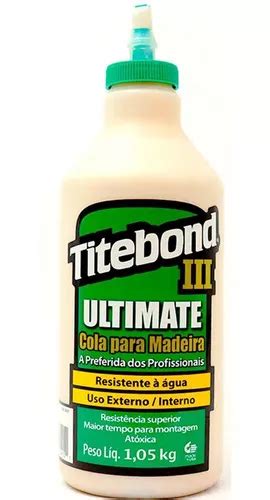 Cola Para Madeira Titebond Iii Ultimate Wood Glue Ml