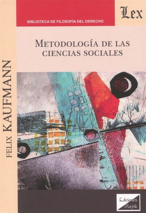 Metodología De Las Ciencias Sociales 9789564070834 Felix Faufmann