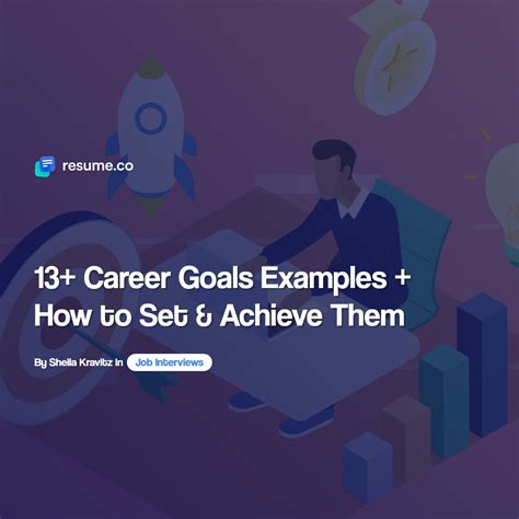 13+ Career Goals Examples + How to Set & Achieve Them