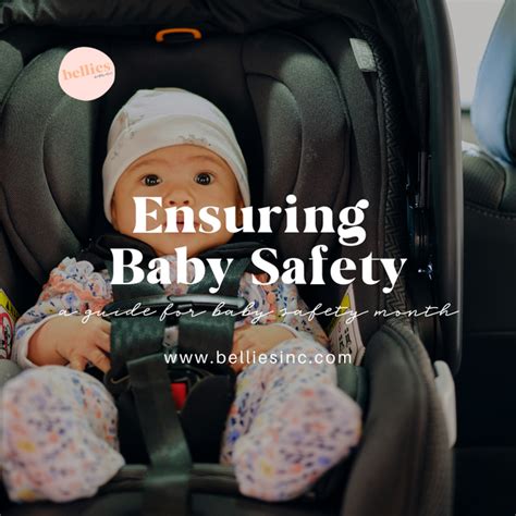 Ensuring Baby Safety: A Guide for Baby Safety Month – bellies inc.