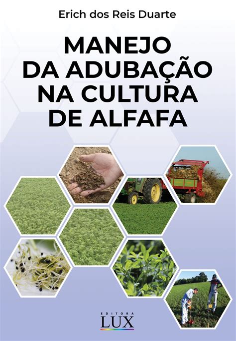 Manejo da Adubação na Cultura de Alfafa Editora Lux Loja