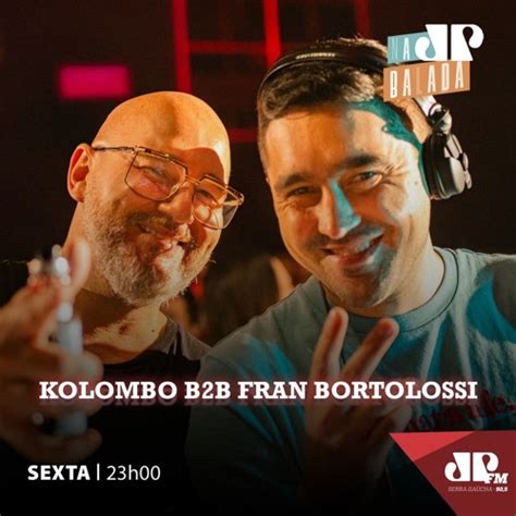 Stream Kolombo B2b Fran Bortolossi JovemPan 13 05 2022 By