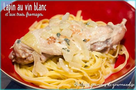 Lapin Au Vin Blanc Et Aux 3 Fromages