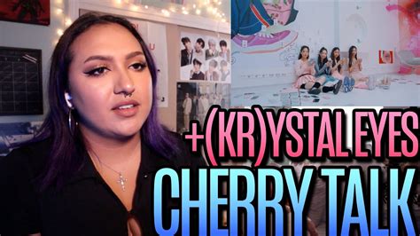 Triples Kr Ystal Eyes Cherry Talk Mv Reaction Youtube