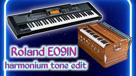 Roland E09IN Indian Tone Harmonium Editing Roland Xps10 Copy