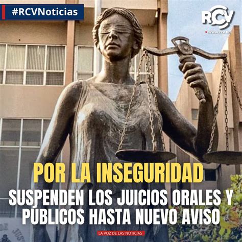 Radio Cadena Voces On Twitter Rcvnoticias Suspendidos Los Juicios