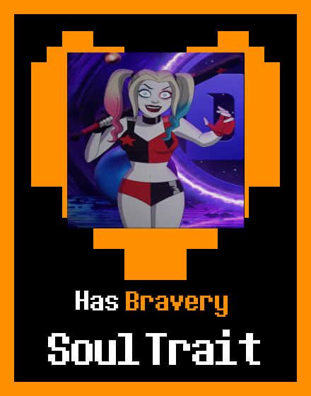 Soul Trait Bravery Meme Harley Quinn By 0957488074 On Deviantart