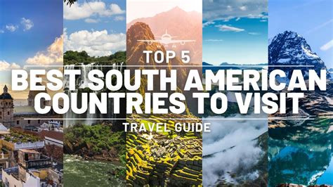 Top Best South America Countries To Visit On A Budget Ultimate