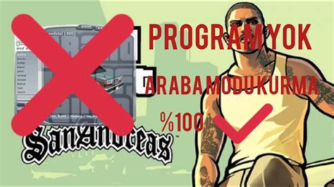 GTA SA PROGRAMSIZ ARABA MODU KURMA 100 GTA SA GTA SAN ANDREAS YouTube