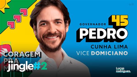 Jingle Bora Pedro Pedro Cunha Lima 45 Paraíba Eleições 2022