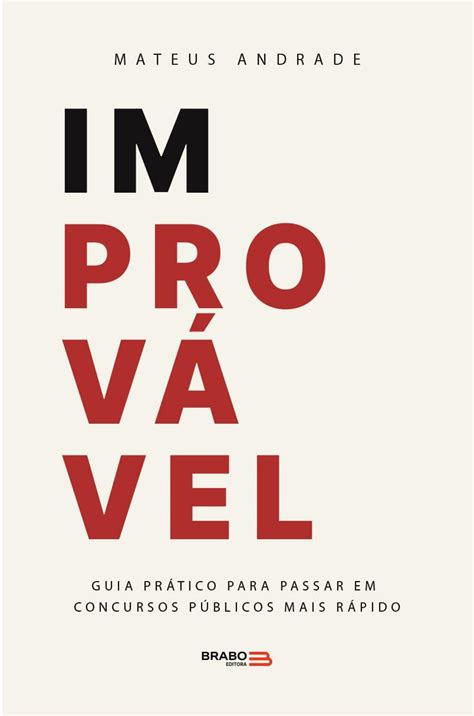 Improv Vel Guia Pr Tico Para Passar Em Concursos P Blicos Mais R Pido