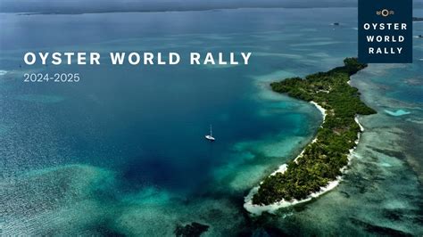 Oyster World Rally Oyster Yachts Youtube