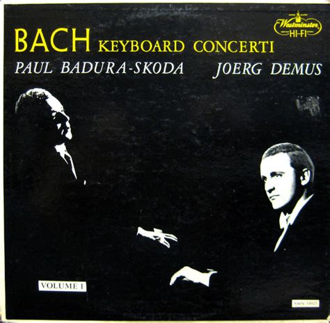 Bach Paul Badura Skoda Joerg Demus Keyboard Concerti Volume