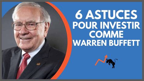 Choisir Ses Actions Comme Warren Buffett Ses 6 Critères Youtube