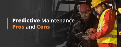 Guide To Predictive Maintenance Breaking Down Pros And Cons