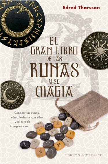 El Gran Libro De Las Runas Y Su Magia