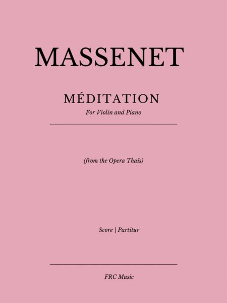 Massenet M Ditation From The Opera Tha S For Violin And Piano